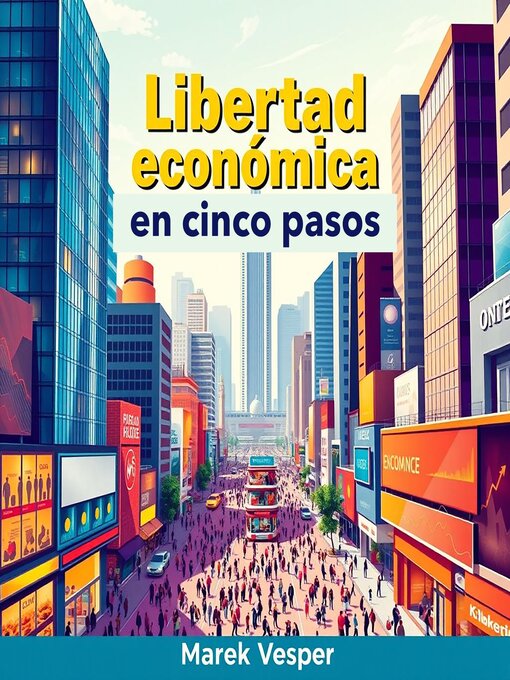 Title details for Libertad económica en cinco pasos by Marek Vesper - Wait list